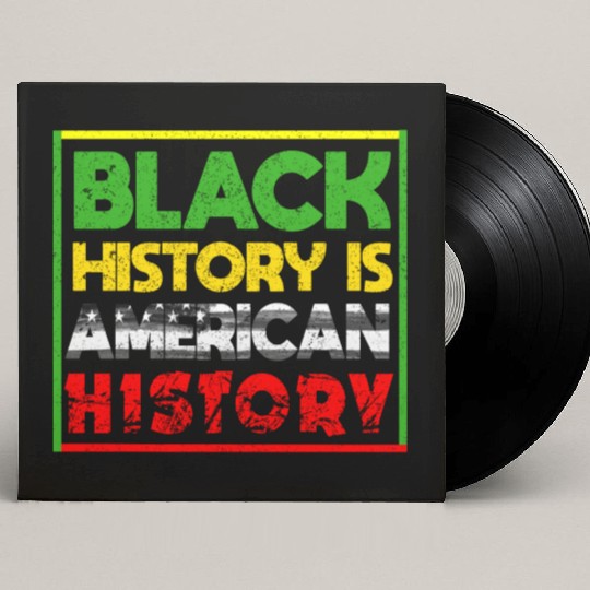 Black History Is American History Custom Vinyl Record Sleeves