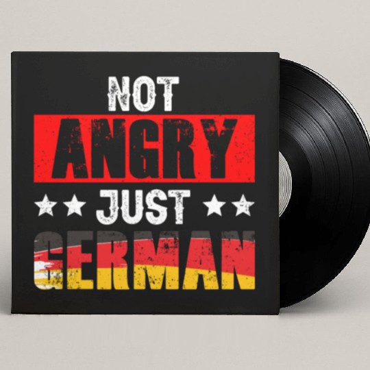 Not Angry Just German Germany Teacher Voice Custom Vinyl Record Sleeves