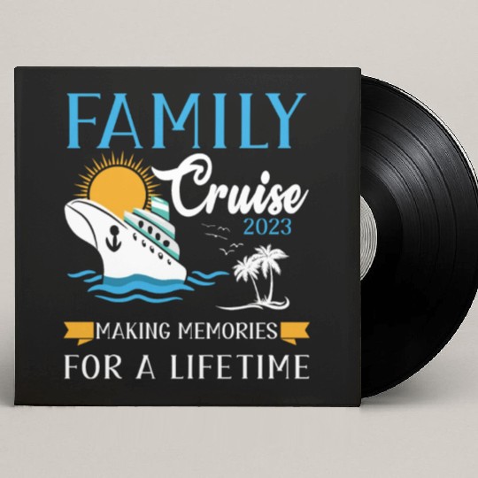 Family cruise 2023 make memories for a lifetime Custom Vinyl Record Sleeves