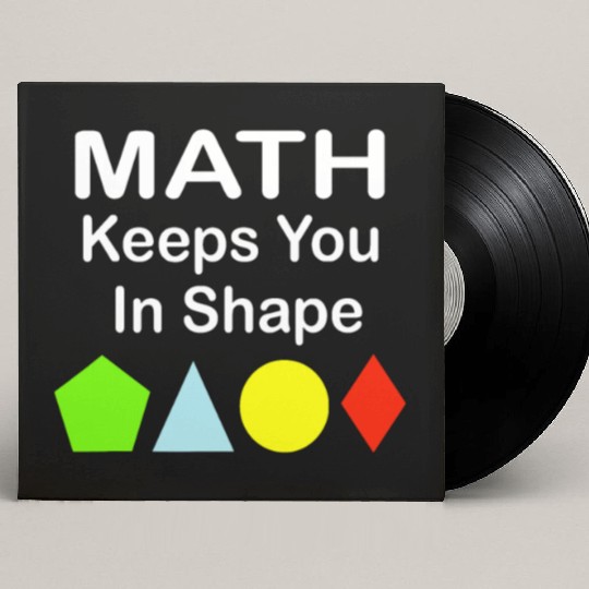 Math Keeps You In Shape Funny Math Teacher Workout Custom Vinyl Record Sleeves