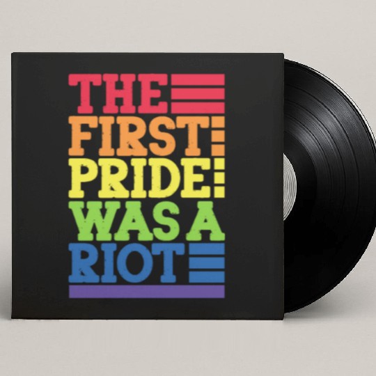 The First Pride Was A Riot, LGBT Rainbow Custom Vinyl Record Sleeves
