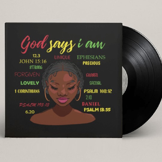 African American Girl God Says I Am Black Pride Custom Vinyl Record Sleeves