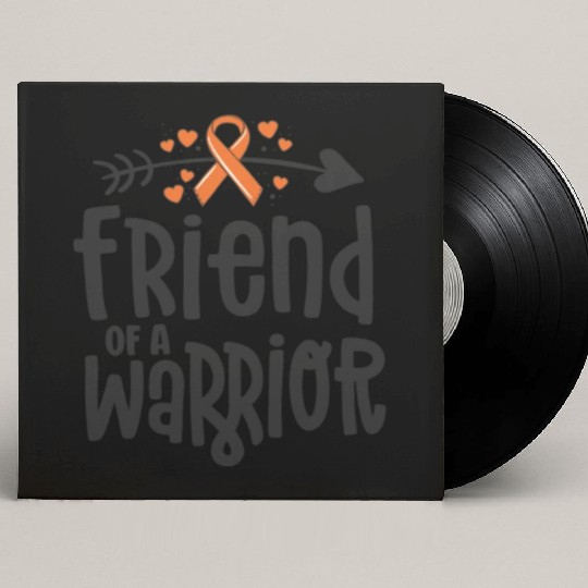 Friend Of A Warrior Lymphoma Leukemia Cancer Custom Vinyl Record Sleeves