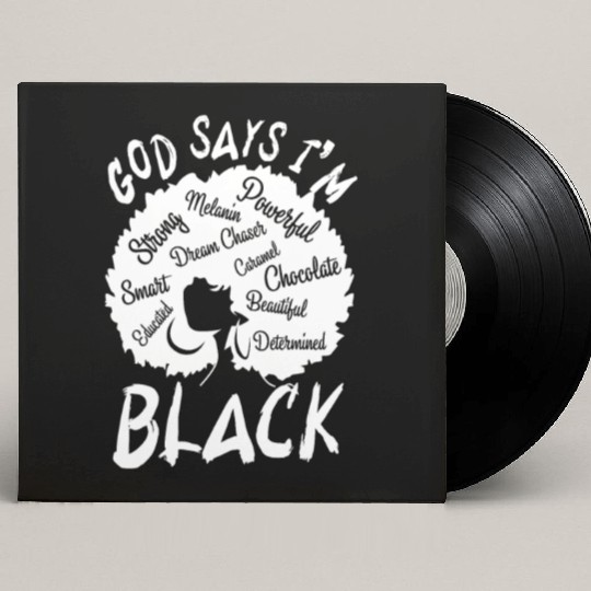 African American Girl God Says I Am Black Pride Custom Vinyl Record Sleeves