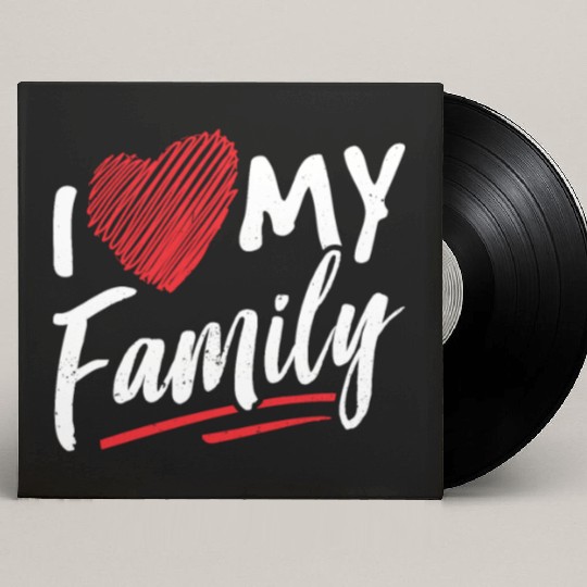 I Love My Family Gathering Families Reunion Custom Vinyl Record Sleeves
