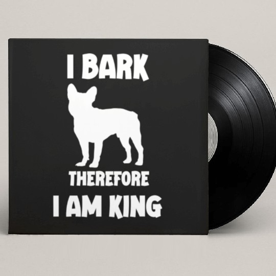 I bark therefore i am King French Bulldog white Custom Vinyl Record Sleeves