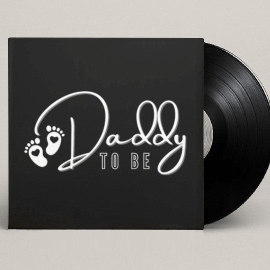 Daddy to be Custom Vinyl Record Sleeves