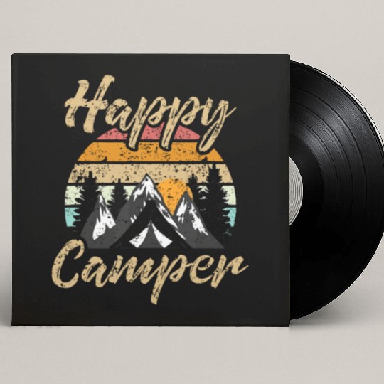 Funny Camping Hiking Lover Present Happy Camper Gi Custom Vinyl Record Sleeves