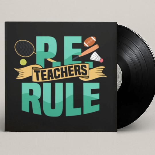 P.E. Teachers Rule Physical Education School Custom Vinyl Record Sleeves
