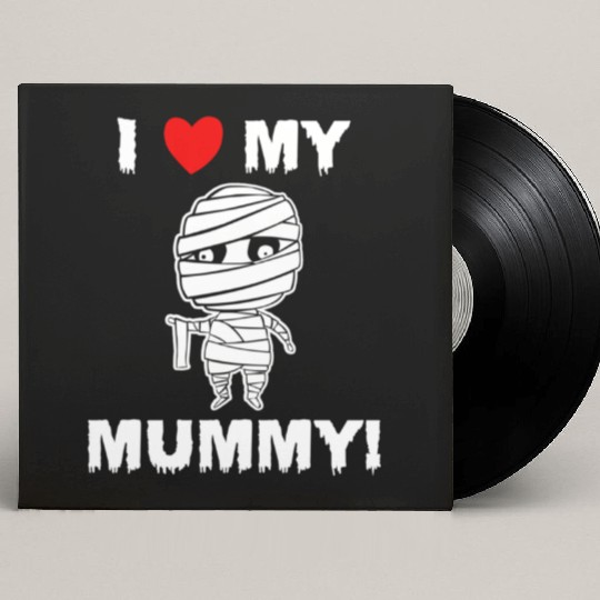 Kids Cute I Love My Mummy Funny Halloween graphic Custom Vinyl Record Sleeves