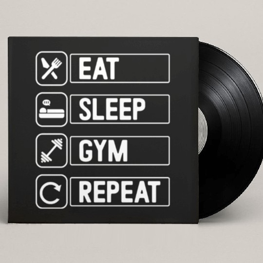 Train Hard, Live Easy Eat Sleep Gym Repeat Custom Vinyl Record Sleeves