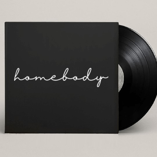homebody Custom Vinyl Record Sleeves
