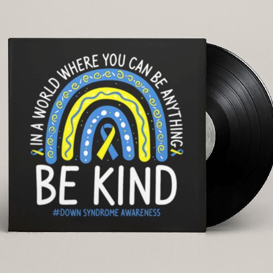 Be Kind Rainbow World Down Syndrome Awareness Day Custom Vinyl Record Sleeves