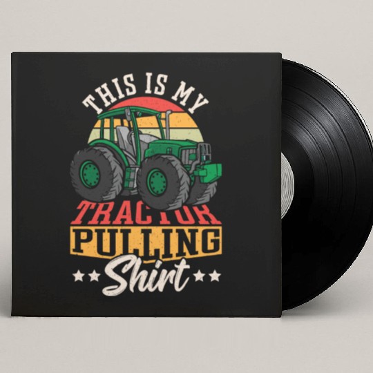 This Is My Tractor Pulling Custom Vinyl Record Sleeves Tractorpulling