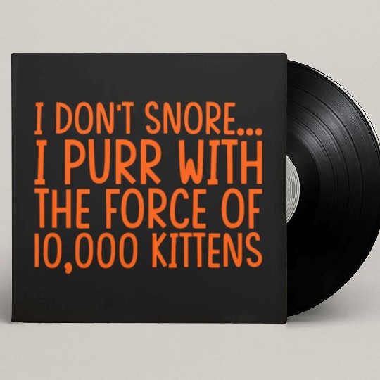 I Purr With The Force Of 10,000 Kittens 2 Custom Vinyl Record Sleeves