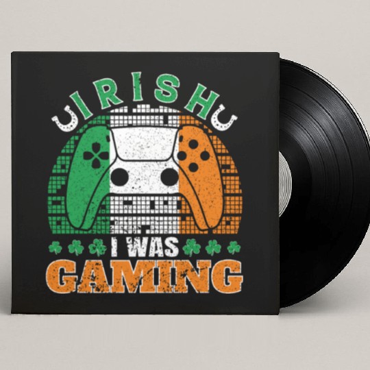 Irish I Was Gaming St Patrick's Day Gamer Custom Vinyl Record Sleeves