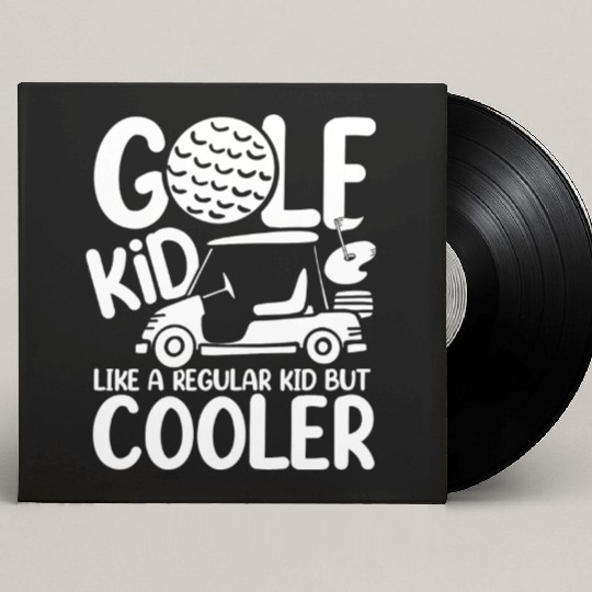 Golf Kid Like A Regular Kid But Cooler Custom Vinyl Record Sleeves