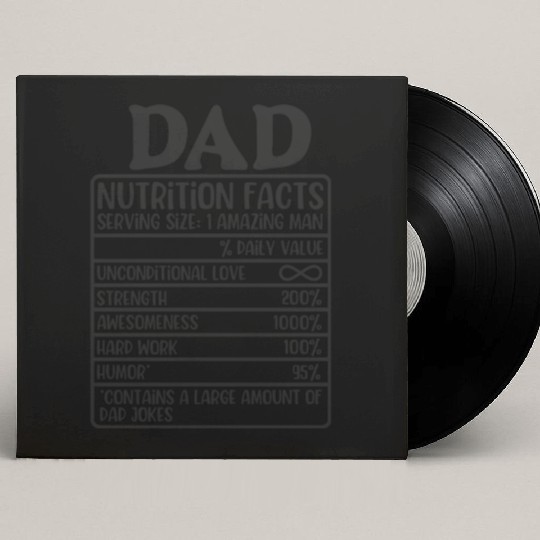 Funny Dad Nutrition Facts Label Custom Vinyl Record Sleeves