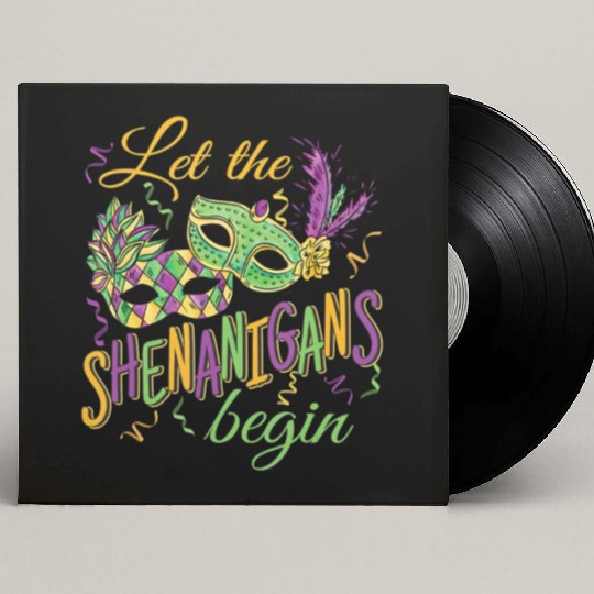 Funny Mardi Gras Costume Let The Shenanigans Begi Custom Vinyl Record Sleeves