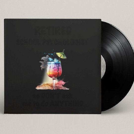 Retired School Psychologist Vacation Tropical Cock Custom Vinyl Record Sleeves
