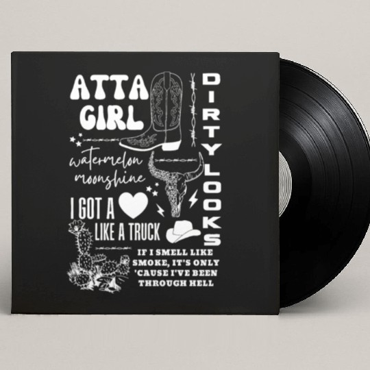 Atta Girl Watermelon Moonshine I Got A Like A Truc Custom Vinyl Record Sleeves