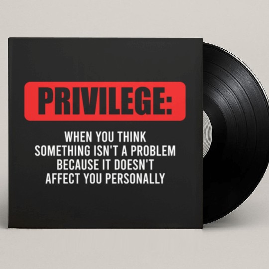 When You Think Something Isn’t A Problem Custom Vinyl Record Sleeves