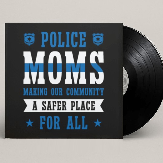 Police Mothers Day Cop Officer Law Enforcement Custom Vinyl Record Sleeves