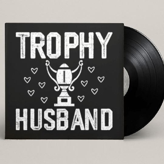 Trophy Husband Custom Vinyl Record Sleeves Funny Custom Vinyl Record Sleeves
