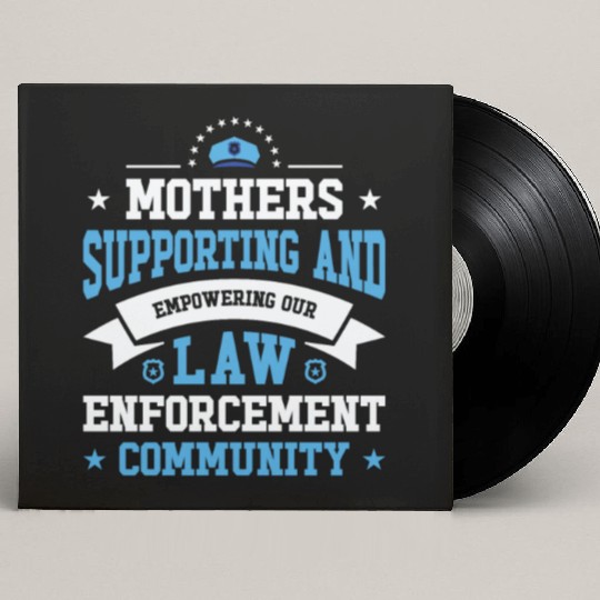 Police Mothers Day Cop Officer Law Enforcement Custom Vinyl Record Sleeves