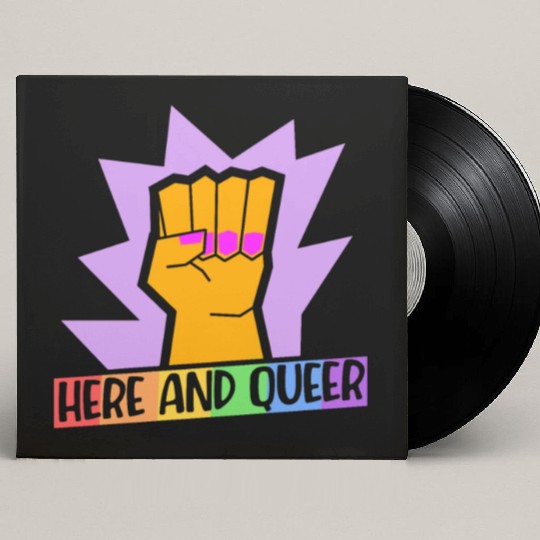 Here And Queer LGBTQ Community Rainbow Pride Month Custom Vinyl Record Sleeves