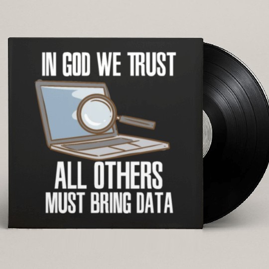 In God We Trust All Others Must Bring Data Custom Vinyl Record Sleeves
