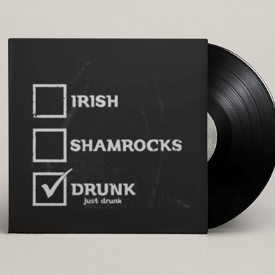IRISH SHAMROCKS DRUNK Custom Vinyl Record Sleeves