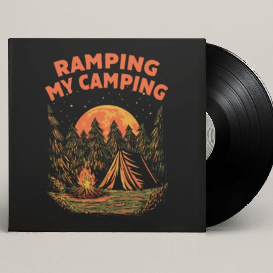 Ramping My Camping Hiking Wildlife Hiker Outdoor C Custom Vinyl Record Sleeves