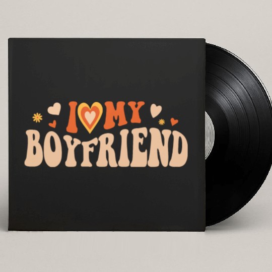 I Love My Boyfriend Groovy Red Heart My Boyfriend Custom Vinyl Record Sleeves