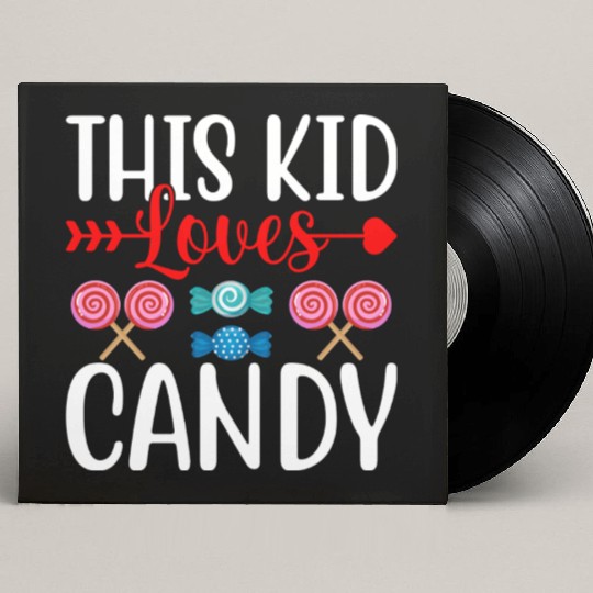 This Kid Loves Candy 1 Custom Vinyl Record Sleeves