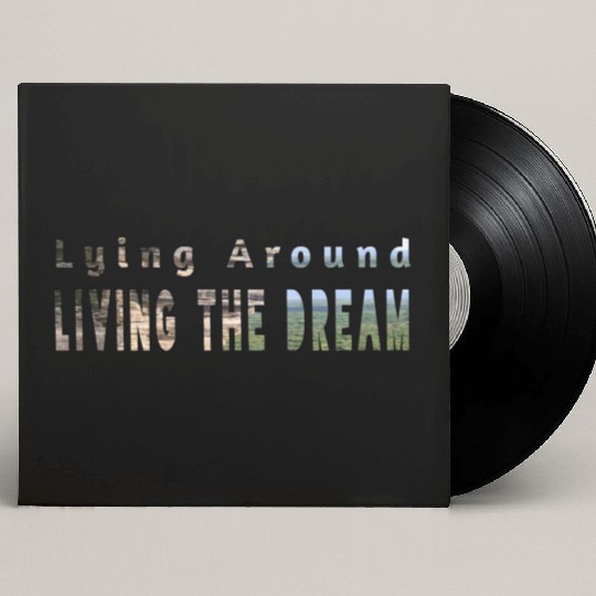 Living the dream Custom Vinyl Record Sleeves