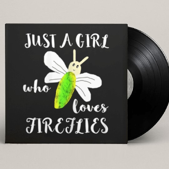 Just A Girl Who Loves Fireflies Lightning Bugs Custom Vinyl Record Sleeves