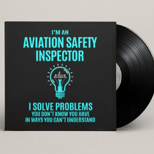 Aviation Safety Inspector Custom Vinyl Record Sleeves - I Solve Proble