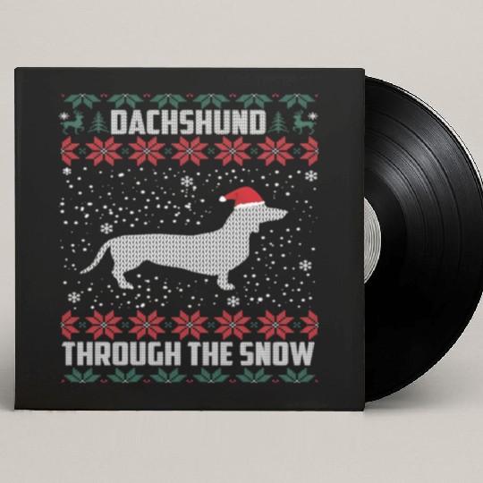 Dachshund Through The Snow Ugly Custom Vinyl Record Sleeves