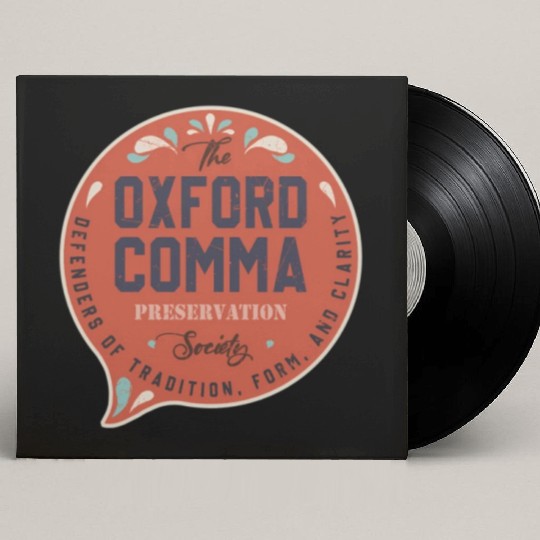 The Oxford Comma Preservation Society Team Oxford Custom Vinyl Record Sleeves