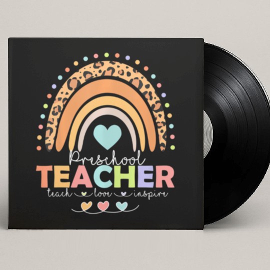 Rainbow Teach Love Inspire Preschool Teacher Back Custom Vinyl Record Sleeves