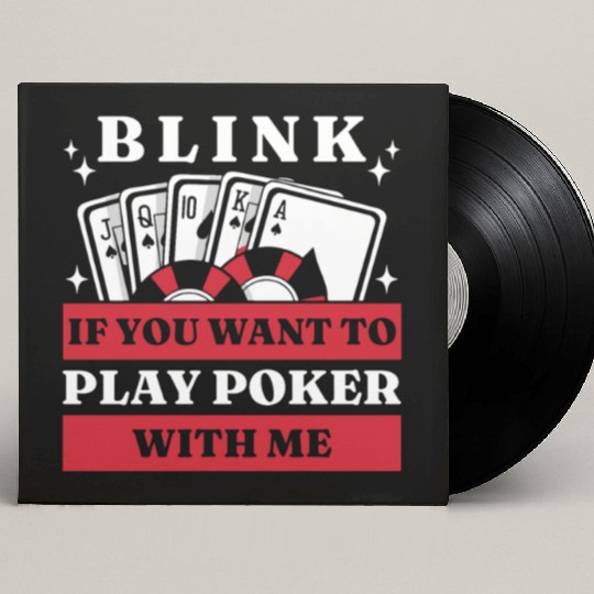 Blink 10 If You Want To Play Poker With Me Custom Vinyl Record Sleeves