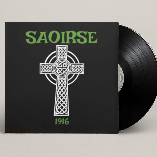 Saoirse Meaning Freedom Irish Republican With Celt Custom Vinyl Record Sleeves
