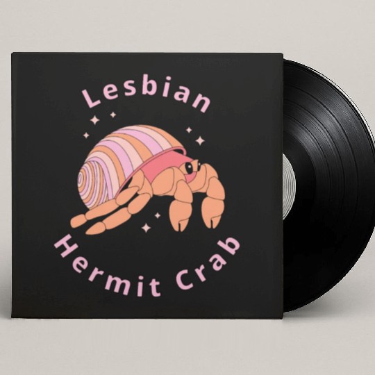 Lesbian Hermit Crab Custom Vinyl Record Sleeves