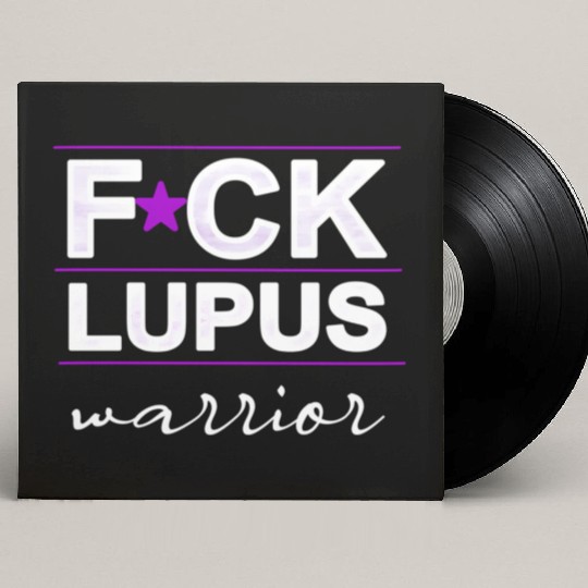 Fuck Lupus Warrior Custom Vinyl Record Sleeves