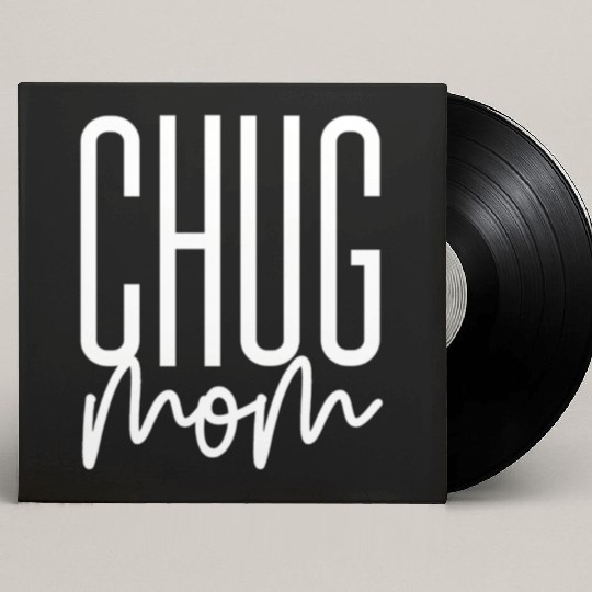 Chug Mom Chihuahua Pug Mix Dog I Love My Chug Custom Vinyl Record Sleeves