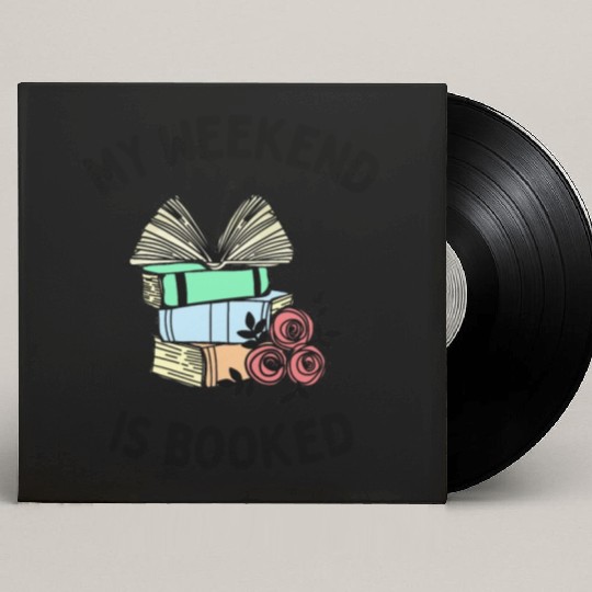 My Weekend is Booked Funny Bookworm People Custom Vinyl Record Sleeves