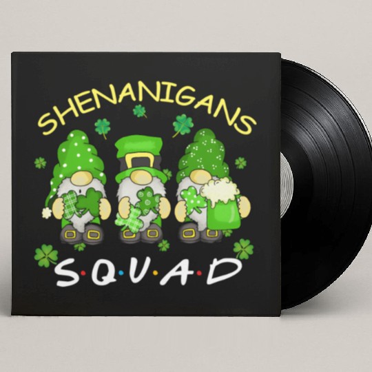 St Patrick'S Day Shenanigans Squad Three Gnomes Custom Vinyl Record Sleeves