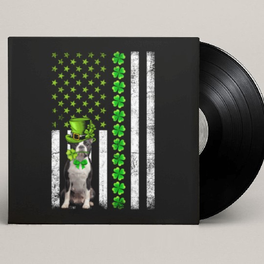 American Flag Boston Terrier Dog St Patric Day Custom Vinyl Record Sleeves