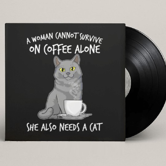 Woman Cat Lover Coffee Lover Caffeine Meow Custom Vinyl Record Sleeves
